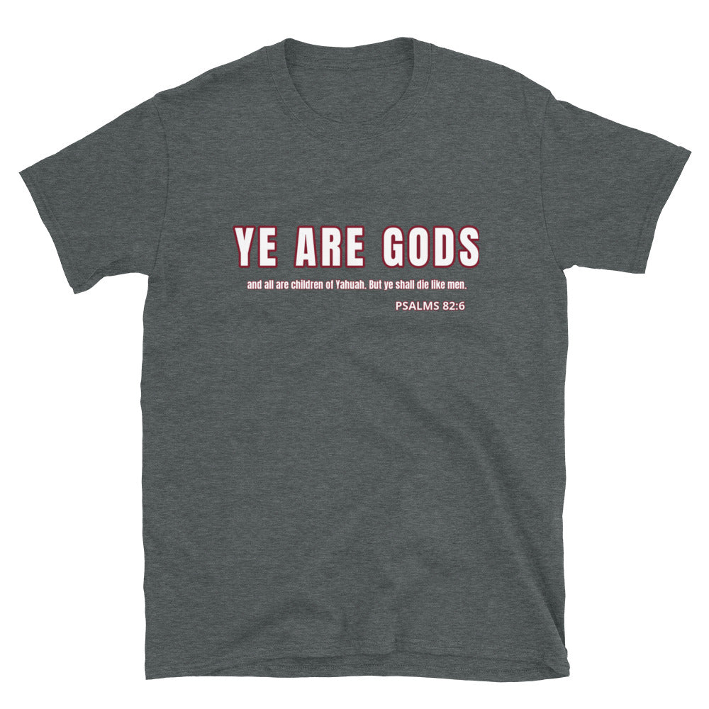 YE ARE GODS.